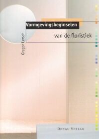 обложка книги Основы композиции во флористике книга Основы композиции во флористике, автор: Грегор Лерш